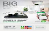 COMELIT SMART - IMAT|FELCO · 2019. 10. 24. · comelit bigpromo 4 2019 comelit view smart comelit smart scopri la nuova serie analogica e ip con risoluzione fino a 4k. videocitofonia