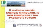 Il problema energia. ENERGIE RINNOVABILI E NON RINNOVABILI ... · Mille e una luce (Claudio Lippi-1978)….. L'altra Campana/Portobello (Enzo Tortora 1978) Cos'è il dispacciamento?