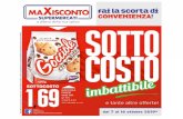 Maxisconto Supermercati · 2019. 10. 5. · s elex kg s al kg €0,46 1,39 a soup— 1,69 €0, verduzzo col 8runa c' 75 al €2.79 € 2,09 almo ncture cibo pergatti almo nature