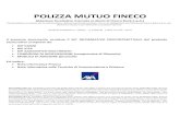 POLIZZA MUTUO FINECO · 1 day ago · DIP DANNI - Pag. 1 di 2 Le informazioni precontrattuali e contrattuali complete sul prodotto sono fornite in altri documenti CHE TIPO DI ASSICURAZIONE