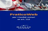 PratioWe - Galileo Network Spa · 2018. 10. 29. · 5 Plus del prodotto/servizio navigazione tramite menù guidati personalizzaili per tipologia di utente; interfa ia grafia snella,