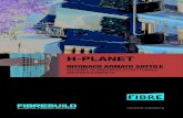 H-PLANET...Il sistema FIBREBUILD H-PLANET rappresenta un’innovazione in termini applicativi.La posa della rete avviene in modo semplice e veloce grazie alle sue caratteristiche autoportanti