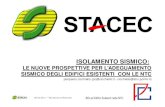 ISOLAMENTO SISMICO - Stacec.com Software per il Calcolo Strutturale 03 09_BIS ESIST_I P... · 2012. 3. 14. · Diagnostica strutturale, 2010, M Progettazione strutturale antisismica