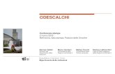 ODESCALCHI - ti · ODESCALCHI. Conferenza stampa . 2 marzo 2016 Bellinzona, Sala stampa, Palazzo delle Orsoline . Logo: campagna, partner . marchi certificazione . Norman Gobbi .