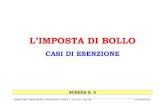 L’IMPOSTA DI BOLLO · 2017. 1. 26. · Claudio Venturi - Imposta di bollo - Casi di esenzione - Scheda n. 5 – Aprile 2016 – Pag. 5/20 Beneficenza (art. 8, Tab. B) Biglietti