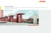 QUATTRO Опалубка колонн, перемещаемая одним ... - PERI8714d58b-c545-4281-a... · 2017. 7. 11. · PERI GmbH Formwork Scaffolding Engineering P.O. Box