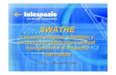 intermodale SWATHE - TTS Italia · 2018. 2. 4. · Modularità ed espandibilità dei servizi offerti: l’architettura modulare e scalabile consente di costruire applicazioni/servizi