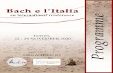 Bach and Italy and Italy... · 2020. 11. 15. · Bach and Italy 6 Comitato Scientifico | Programme committee Chiara BERTOGLIO, Conservatorio di Cuneo, JSBach.it – Co-Chair Maria