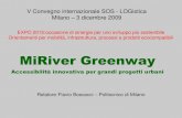 MiRiver Greenway - SOS LOGistica · 2016. 1. 25. · Flavio Boscacci –Politecnico di Milano –SOS LOGistica 3 dicembre 2009 GRAZIE DELL’ATTENZIONE!! EXPO 2015 CASCINA MERLATA