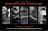 ArteSonora SlowFlute Festival - Claudio Ferrarini slowflute.pdf · 2008. 2. 16. · attenzione per il sociale.La musica classica è per sua natura non inquinante e il flauto è uno
