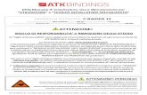 ATTENZIONE! - ATK BINDINGS · 2020. 11. 27. · ATK SPORTS S.R.L. Via della Fisica 36, 41042, Fiorano Modenese (MO), ITALY. Riproduzione vietata. REV01.2020 del 16-03-2020 ATTENZIONE!
