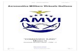 Aeronautica Militare Virtuale Italiana · Slots BLU: 14 – F16C52 Rev. 3.4.1 Edizione Settembre 2011 Pag. 2/ 11. AMVI – MISSION BRIEFING CSA-COM-11 Maps and Recons THREATS initial