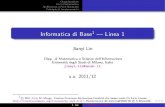 Informatica di Base Linea 1lin/didattica/informaticadi... · 2011. 10. 24. · Libro: Fluency. Conoscere e usare l’informatica, di L. Snyder, Pearson Education. Per approfondimento