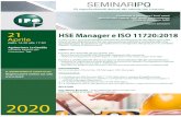 21 HSE Manager e ISO 11720:2018 - IPQHSE Manager e ISO 11720:2018 Conoscere i requisiti relativi all’attività professionale del Manager HSE, ossia un professionista che ha conoscenze,
