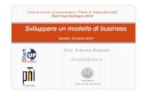 Dott. Federico Rotondo frotondo@uniss... · Dott. Federico Rotondo Sviluppare un modello di business Sassari, 15 aprile 2014 Ciclo di incontri di orientamento "Pillole di imprenditorialità”