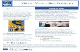 Via del Mare - Blue Economy - Orientamenti 2020 · 2019. 10. 31. · Il mare e le risorse marine contribuiscono in misura rilevante all’occupazione e alla crescita: il mare è fonte