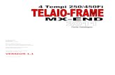 2011 - Telaio 4T Fi MX-END V1 - TM Racing · 2017. 6. 7. · Telaio 4 Tempi Fi MX-END 2011 Tm Ra cing SpA 10 Tav. 08 Pos. Codice Q.tà ‘11 Fi Note Descrizione (ITA) Description