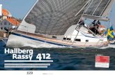 barche&cantieri - Hallberg-Rassy...centrali, il cantiere sve-dese Hallberg-Rassy, principe dei Blue Water Cruiser, ha scelto una strada diversa dalla maggior parte dei suoi concorrenti: