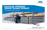 Tecnogroup srl - bizhub PRESS 1052/1250/1250Ptecnogroup.srl/wp-content/uploads/2016/04/SCHEDA_bizhub...La nuova famiglia di sistemi di stampa digitale Production in bianco e nero,