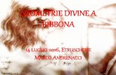 GEOMETRIE DIVINE A BIBBONA - La California Italiana...2016/07/14  · GEOMETRIE DIVINE A BIBBONA 14 LUGLIO 2016, ETRUSCHERIE MARCO ANDRENACCI GEOMETRIE DIVINE A BIBBONA ARTICOLO DI