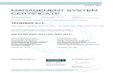 MANAGEMENT SYSTEM CERTIFICATE - TECNinox · 2018. 2. 14. · UNI EN ISO 9001:2015 (ISO 9001:2015) Questa certificazione è valida per il seguente campo applicativo: Progettazione,