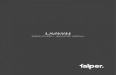 ILAVAMANI - Falper · 2019. 7. 31. · Falper Design Salvatore Indriolo Art. WL5 Mensola / Shelf cm 55 x 10 x h 1 Portasalviette / Towelrail cm 40 x 8 x 6,5 Art. WL1 cm 45 x 22 x