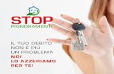 STOPstop-pignoramenti.it/pignoramenti-brochure/stop-pigno... · 2021. 1. 24. · Noi di Stop Pignoramenti ci preoccupiamo per te: dobbiamo tutelare il valore dell’immobile, e lo