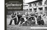 le nostre inchieste Professione giardiniere · 2016. 12. 21. · ber, come Valentina Cerrani, vincitrice del titolo di campionessa italiana 2015. l’esperienza sul campo Studiare,