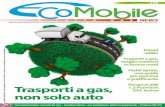 Ecomobile - MagazineLIBRI7 Autocarri a metano, +29,2% in 5 anni 7 Piero Gattoni confermato Presidente Consorzio Italiano Biogas POLITICAUna Road Map per la mobilità sostenibile 8