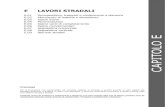 E LAVORI STRADALI - Basilicata · 2018. 7. 23. · E LAVORI STRADALI E.01 Scomposizioni, trasporti e conferimenti a discarica E.02 Movimento di materie e demolizioni E.03 Opere d’arte