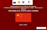 Realizzazione di un sistema di supporto all ... › wp-content › uploads › 2018 › 06 › Cina-Lapideo.pdfCapitale: Pechino (Beijing) Popolazione: 1.339.724.852 (censimento 2010)!