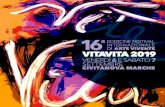 16 EDIZIONE FESTIVAL INTERNAZIONALE DI ARTE VIVENTE …vitavita.info/wp-content/uploads/2019/08/Libretto_2019.pdf · 2019. 8. 14. · Il Festival Internazionale di Arte Vivente, denominato
