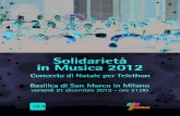 Solidarietà in Musica 2012 - Eventi e Sagre · 2012. 12. 1. · Bach a Gallarate. In questi ultimi anni ha tenuto numerosi concerti barocchi in collaborazione con L’Ensemble Strumentale