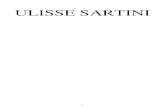 ULISSE SARTINI · 2016. 2. 4. · 21 novembre 2009 – Città del Vaticano, Cappella Sistina Decennale della Lettera agli Artisti di Giovanni Paolo II S. E. Monsignor Gianfranco Ravasi