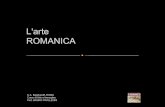 L'arte ROMANICA · 2016. 6. 4. · Balabanoff, ROMA - Corso di Arte e Immagine Prof. BRUNO FRALLEONI TRASFORMAZIONE DELL'ARCHITETTURA SACRA Il processo che genera l'evoluzione della