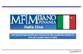Italia Cina - Classpubblicita · 2012. 5. 24. · Italia Cina Due grandi opportunità per comunicare alle eccellenze italiane in Cina ed a quelle cinesi in Italia . Un’edizione