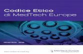 Codice Etico di MedTech Europe - Essity...2. Sede dell’Evento 11 3. Ospiti 12 4. Accoglienza adeguata 12 5. Viaggi 13 6. Trasparenza 13 Capitolo 2: Eventi Formativi Organizzati da
