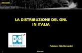 LA DISTRIBUZIONE DEL GNL IN ITALIA - EnergyMed · 2017. 7. 18. · Ham Italia S.r.l. “Il Gas Naturale Liquido” 2 ® Ham Italia Perché la foto di questo vecchio autocarro? Uno