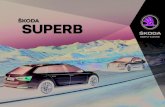 ŠKODA SUPERB · 2018. 8. 20. · Immaginate un’auto in cui si fondono bellezza e funzionalità, in cui stile e spaziosità sono in perfetta armonia. Questa è ŠKODA SUPERB. Vi
