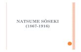 NATSUME SŌSEKI (1867-1916) - UniBg Soseki.pdf · 2014. 4. 2. · B5.Natsume Soseki [modalità compatibilità] Author: user Created Date: 4/2/2014 11:21:06 PM Keywords () ...