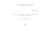 I modelli evolutivi di dinamica industriale e il problema dello …economicswebinstitute.org/essays/piana-tesi-1994.pdf8 modelli SOUDY. I modelli di auto-organizzazione ed i modelli
