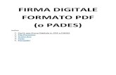 FIRMA DIGITALE FORMATO PDF (o PADES)firmacontratti.regione.marche.it/Download/guidaFirmaPDF.pdf · PAdES è un acronimo che sta per PDF Advanced Electronic Signature. In buona sostanza