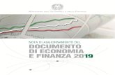 NOTA DI AGGIORNAMENTO 2019...MINISTERO DELL’ECONOMIA E DELLE FINANZE III PREMESSA Negli ultimi quindici mesi l’Italia ha attraversato una fase complessa, in cui forti turbolenze