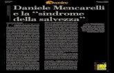 MONDADORI - Rassegna Stampa 18/02/2020 - 18/03/2020 3 · 2020. 5. 11. · Mencarelli dietro la riproduzione di un frammento di un grafto del muro nell Ospedale psichiatrico di Volterra