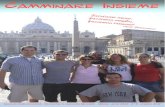 2010 08 Camminare Insieme · 2016. 4. 6. · nuovo parroco don Giorgio Bordin. Don Giorgio, origine veneta, ses-santenne, ha maturato ricche esperienze a Ravenna, Viterbo, Montecatini,