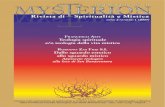 Mysterion - rivista di spiritualità e mistica · 2009. 11. 9. · alla contemplazione e alla gioia della bellezza divina: è un’esperienza mistica in quanto la bellezza trasporta