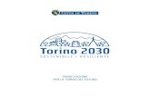 Torino 2030 · 2020. 9. 2. · Torino 2030 7 Torino ha più di due millenni di storia e, nel tempo, ha vissuto grandi trasformazioni che le hanno consentito di ripensare la propria