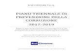 PIANO TRIENNALE DI PREVENZIONE DELLA CORRUZIONE · 2017. 2. 7. · RAI CINEMA S.P.A. - PIANO TRIENNALE DI PREVENZIONE DELLA CORRUZIONE 2016-2018 Il presente documento è di proprietà