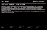 STILO ENELOOP PRO - odmultimedia.eu · Eneloop, possono essere utilizzate immediatamente dopo l’acquisto, proprio come una normare batteria usa e getta e mantengono la loro carica