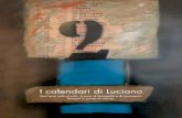 I calendari di Luciano · 2020. 6. 3. · DALMAZIO AMBROSIONI I calendari di Luciano Vent’anni colti al volo, a suon di fotografie e di commenti. Sempre in punta di sorriso. Calendàrio